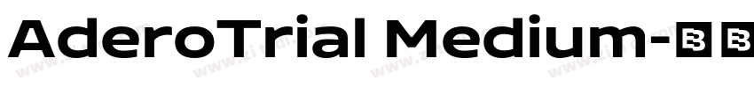 AderoTrial Medium字体转换